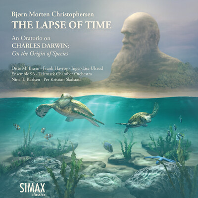 Part V: Natura non Facit Saltum - Epilogue MP3 Song Download by Ditte Marie  Bræin (The Lapse of Time, an Oratorio on Charles Darwin: On the Origin of  Species)| Listen Part V: