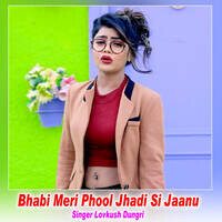 Bhabi Meri Phool Jhadi Si Jaanu