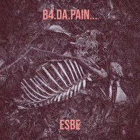 B4.da.Pain...