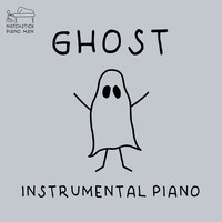 Ghost (Instrumental Piano)
