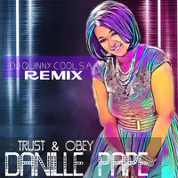 Trust and Obey (Remix)