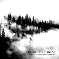 In My Loneliness