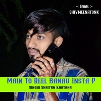 MAIN TO REEL BANAU INSTA P