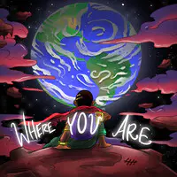 Where You Are