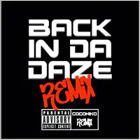 Back in da Daze ( Coco Nikko Remix )