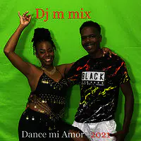 Dance mi amor 2021