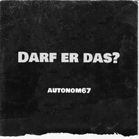 Darf Er Das?