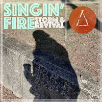 Singin’ fire
