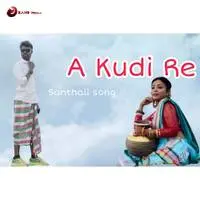 A Kudi Re