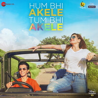 Hum Bhi Akele Tum Bhi Akele (Original Motion Picture Soundtrack)