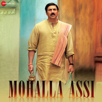 Mohalla Assi (Original Motion Picture Soundtrack)