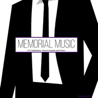 Memorial Music for Celebrations, Honors Funerals and Cheers