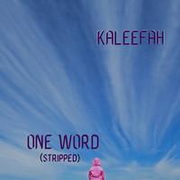 One Word (Stripped)