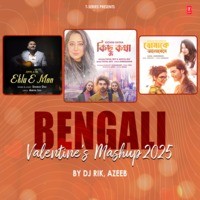 Bengali Valentine's Mashup 2025