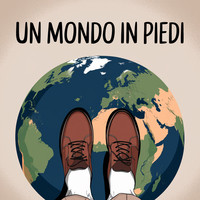 Un Mondo In Piedi