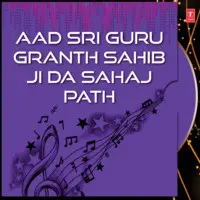 Aad Sri Guru Granth Sahib Ji Da Sahaj Path