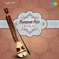 Classical Songs By Ranadhir Roy Esraj 