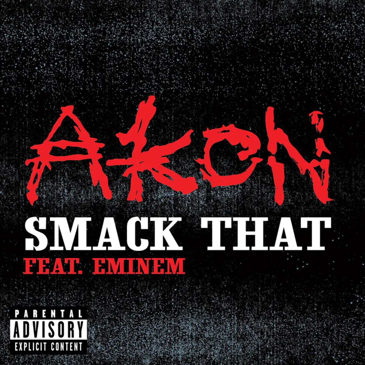 Smack That Mp3 Song Download Smack That Smack That Song By Akon