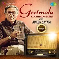 Geetmala Ki Chhaon Mein with Ameen Sayani Vol. 10