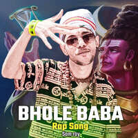 Bhole Baba Rap Song