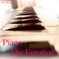 Piano The Emotion (Piano Music) Song Download: Play & Listen Piano The ...