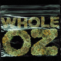 Whole Oz.