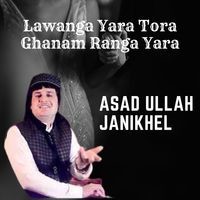 Lawanga Yara Tora Ghanam Ranga Yara