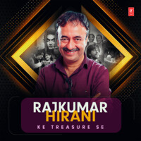 Rajkumar Hirani Ke Treasure Se