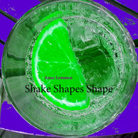 Shake Shapes Shape