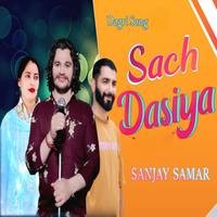 Sach Dasiya (Dogri Song)