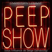 Peep Show (sous l'influence de Serge Gainsbourg)
