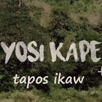 Yosi Kape Tapos Ikaw