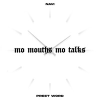 Mo Mouths Mo Talks