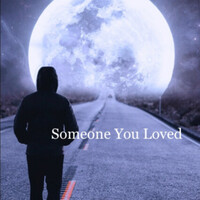 Someone You Loved