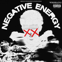 Negative Energy (Reduce Your Expectations Intro)