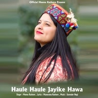 Haule Haule Jayike Hawa