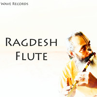 Ragdesh Flute (Flute music)