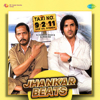 Taxi No. 9211 - Jhankar Beats