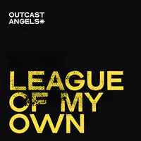 League of My Own