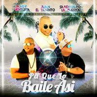 Pa Que Lo Baile Así (Remix)