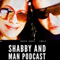 Shabby And Man Podcast - season - 1