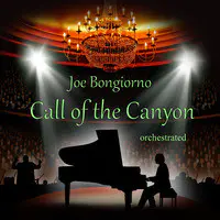Call of the Canyon (Orchestrated)