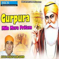 Gurpura Mila Mera Pritam