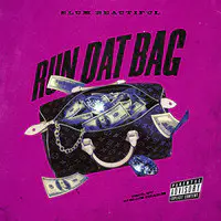 Run Dat Bag