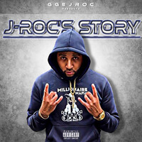 J Roc's Story