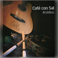 Café Con Sal (Acústico)