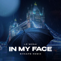 In My Face (Remix)