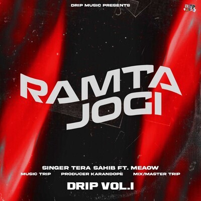 Ramta Jogi Drip Vol 1 MP3 Song Download by Tera Sahib (Ramta Jogi Ramta Jogi Drip Vol 1 MP3 Song Download by Tera Sahib (Ramta Jogi