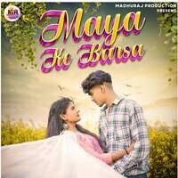 Maya Ke Barsa (feat. Pinki Sahu)