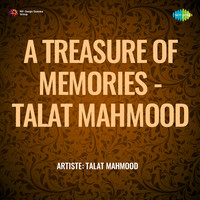 A Treasure Of Memories Talat Mahmood